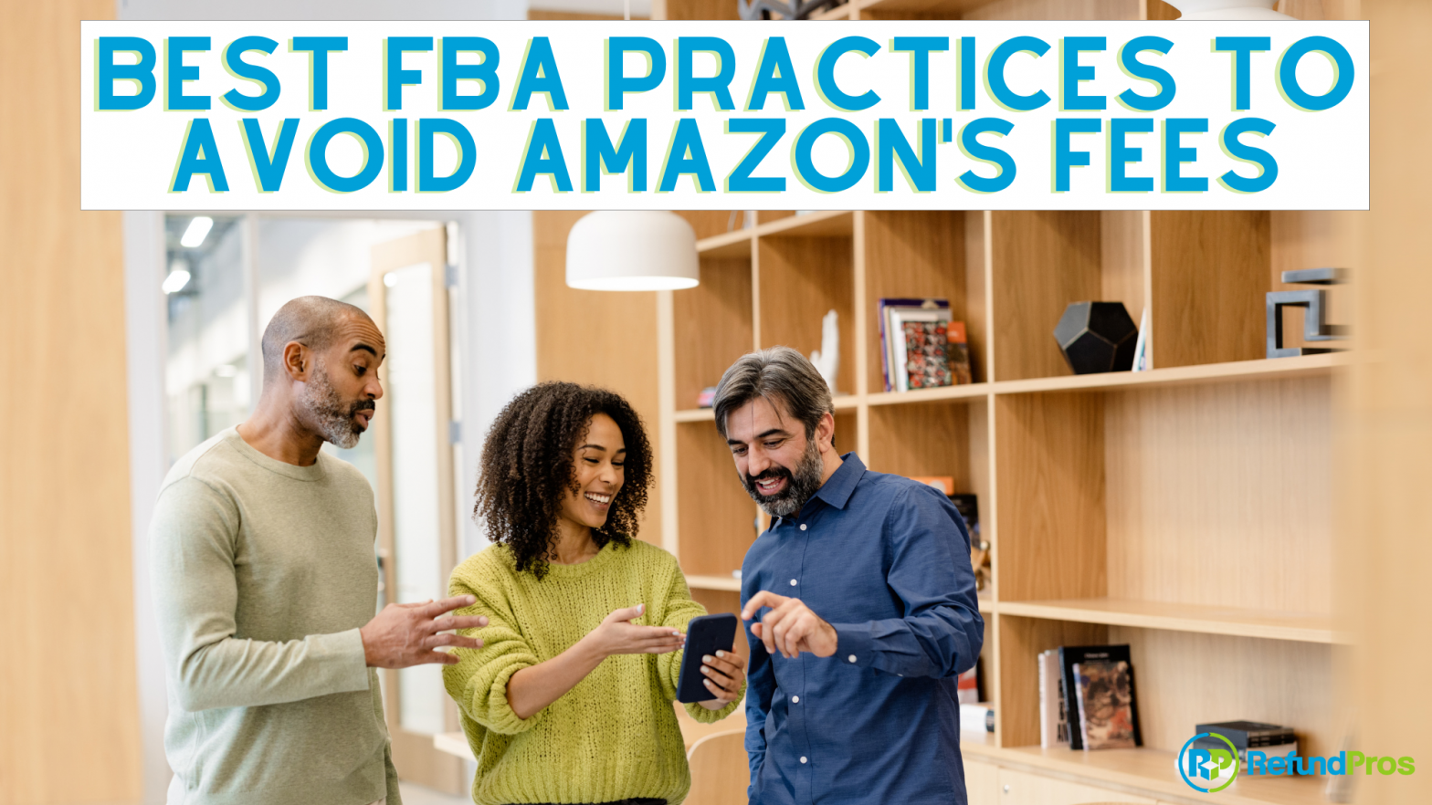 Best FBA Practices to Avoid Amazon's Fees